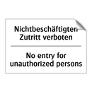 Nichtbeschäftigten Zutritt verboten/.../ - No entry for unauthorized persons/.../