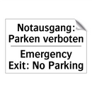 Notausgang: Parken verboten - Emergency Exit: No Parking