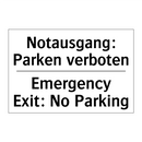 Notausgang: Parken verboten - Emergency Exit: No Parking
