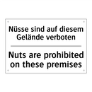 Nüsse sind auf diesem Gelände /.../ - Nuts are prohibited on these premises/.../