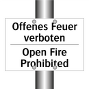 Offenes Feuer verboten - Open Fire Prohibited