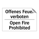 Offenes Feuer verboten - Open Fire Prohibited