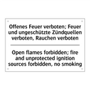 Offenes Feuer verboten; Feuer /.../ - Open flames forbidden; fire and /.../