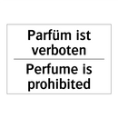 Parfüm ist verboten - Perfume is prohibited