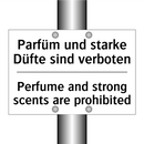 Parfüm und starke Düfte sind verboten/.../ - Perfume and strong scents are /.../