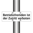 Betriebsfremden ist der Zutritt verboten