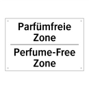 Parfümfreie Zone - Perfume-Free Zone