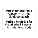 Parken für Unbefugte verboten /.../ - Parking Forbidden for Unauthorized /.../