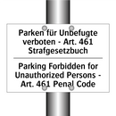 Parken für Unbefugte verboten /.../ - Parking Forbidden for Unauthorized /.../
