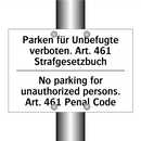 Parken für Unbefugte verboten. /.../ - No parking for unauthorized persons. /.../