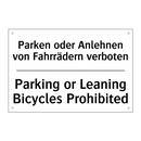 Parken oder Anlehnen von Fahrrädern /.../ - Parking or Leaning Bicycles Prohibited/.../