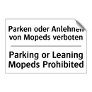 Parken oder Anlehnen von Mopeds /.../ - Parking or Leaning Mopeds Prohibited/.../