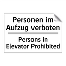 Personen im Aufzug verboten - Persons in Elevator Prohibited