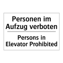 Personen im Aufzug verboten - Persons in Elevator Prohibited