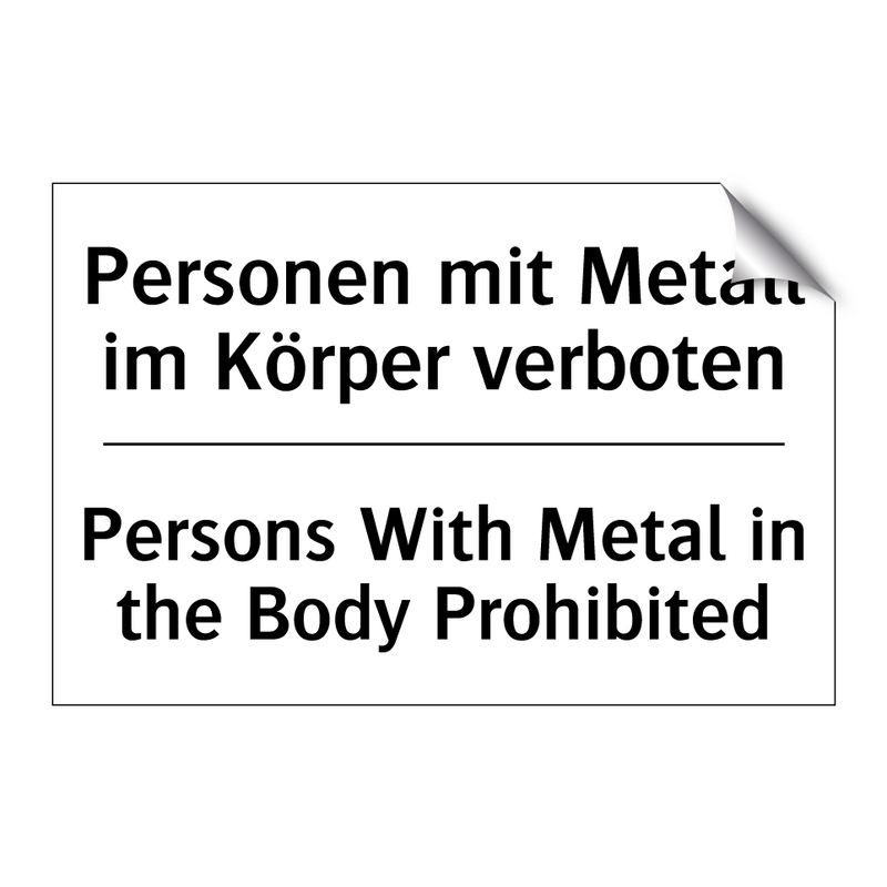 Personen mit Metall im Körper /.../ - Persons With Metal in the Body /.../