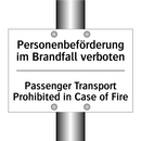 Personenbeförderung im Brandfall /.../ - Passenger Transport Prohibited /.../