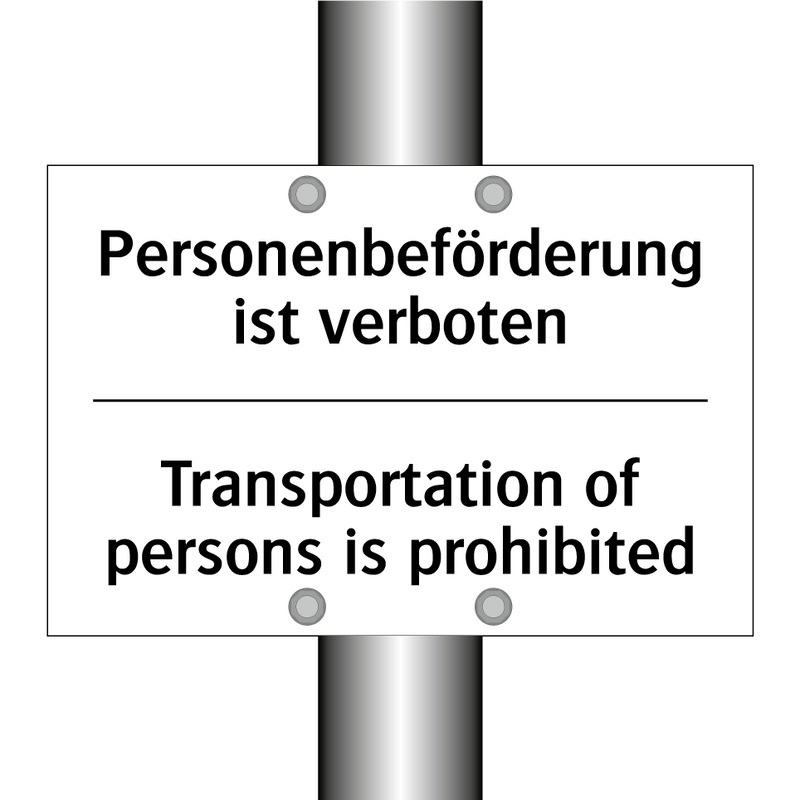 Personenbeförderung ist verboten/.../ - Transportation of persons is prohibited/.../