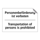 Personenbeförderung ist verboten/.../ - Transportation of persons is prohibited/.../
