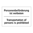 Personenbeförderung ist verboten/.../ - Transportation of persons is prohibited/.../