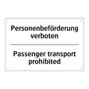 Personenbeförderung verboten - Passenger transport prohibited
