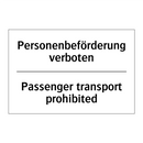 Personenbeförderung verboten - Passenger transport prohibited