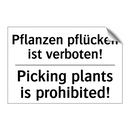 Pflanzen pflücken ist verboten!/.../ - Picking plants is prohibited!