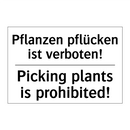 Pflanzen pflücken ist verboten!/.../ - Picking plants is prohibited!