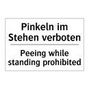 Pinkeln im Stehen verboten - Peeing while standing prohibited/.../