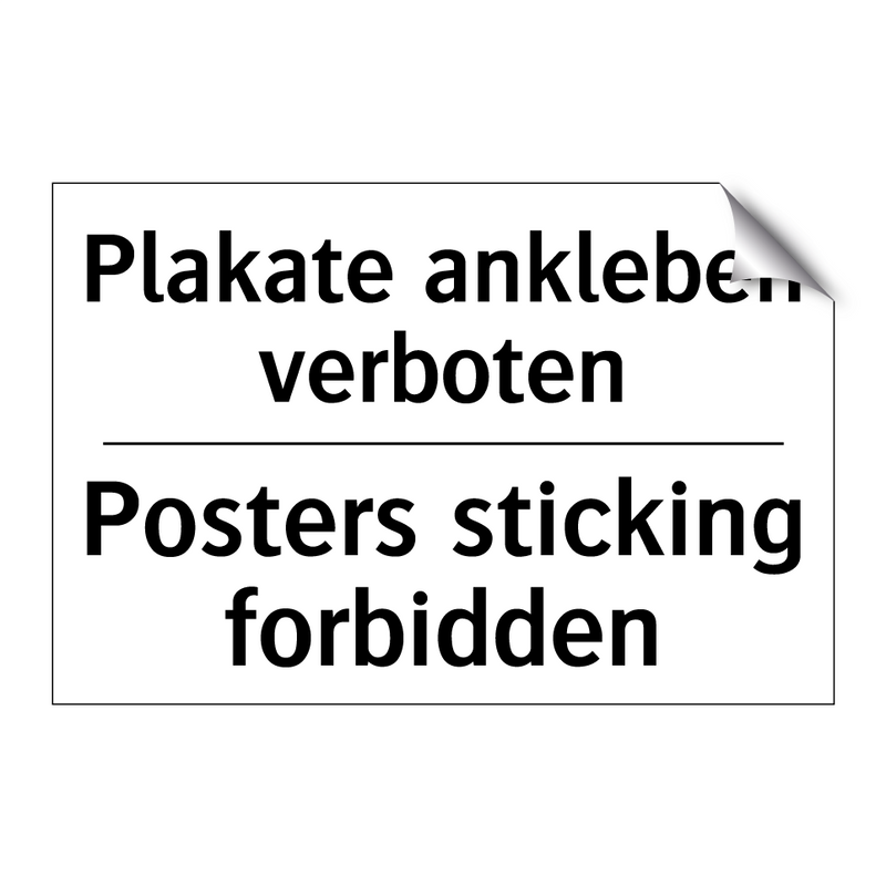 Plakate ankleben verboten - Posters sticking forbidden