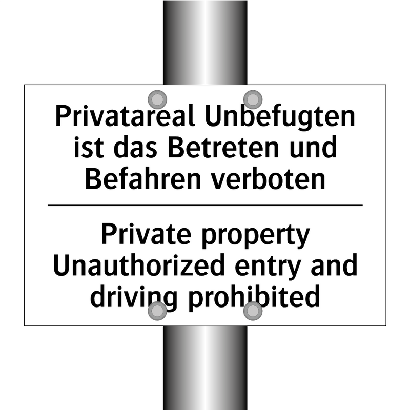 Privatareal Unbefugten ist das /.../ - Private property Unauthorized /.../