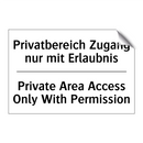Privatbereich Zugang nur mit Erlaubnis/.../ - Private Area Access Only With /.../