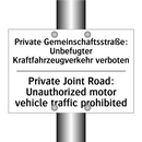 Private Gemeinschaftsstraße: Unbefugter /.../ - Private Joint Road: Unauthorized /.../