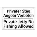 Privater Steg Angeln Verboten - Private Jetty No Fishing Allowed/.../
