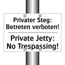 Privater Steg: Betreten verboten!/.../ - Private Jetty: No Trespassing!