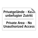 Privatgelände - Kein unbefugter /.../ - Private Area - No Unauthorized /.../