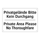 Privatgelände Bitte Kein Durchgang/.../ - Private Area Please No Thoroughfare/.../