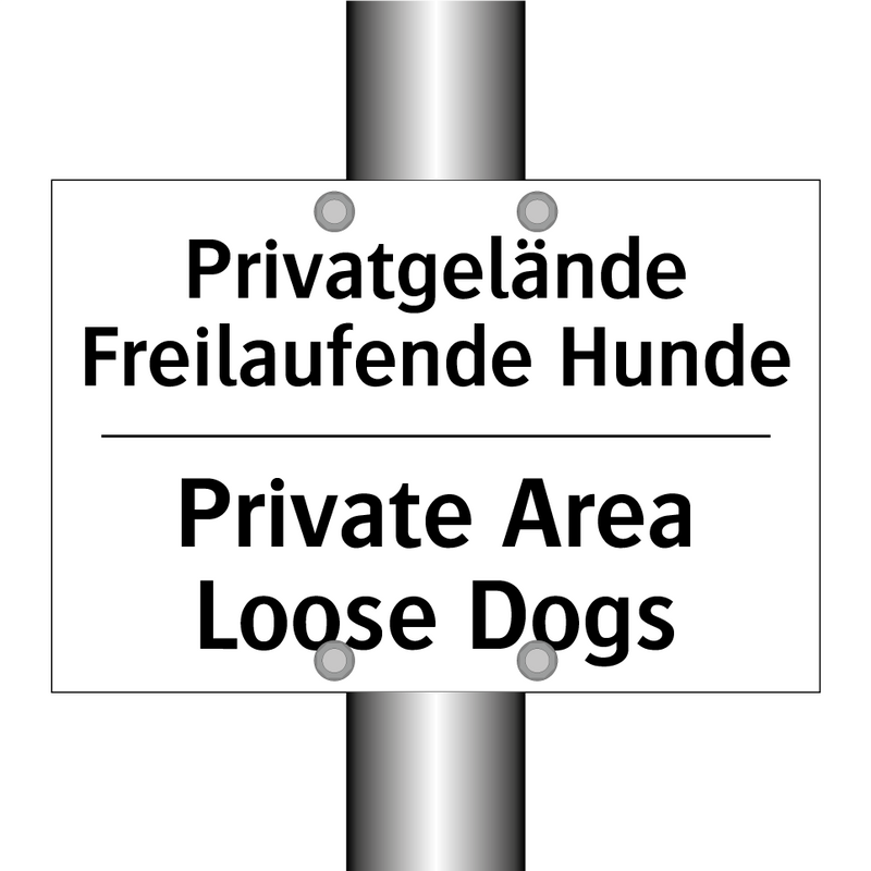 Privatgelände Freilaufende Hunde/.../ - Private Area Loose Dogs