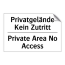 Privatgelände Kein Zutritt - Private Area No Access