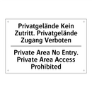 Privatgelände Kein Zutritt. Privatgelände /.../ - Private Area No Entry. Private /.../