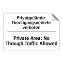 Privatgelände: Durchgangsverkehr /.../ - Private Area: No Through Traffic /.../