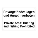 Privatgelände: Jagen und Angeln /.../ - Private Area: Hunting and Fishing /.../