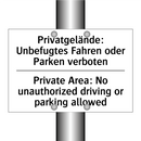 Privatgelände: Unbefugtes Fahren /.../ - Private Area: No unauthorized /.../