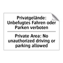 Privatgelände: Unbefugtes Fahren /.../ - Private Area: No unauthorized /.../