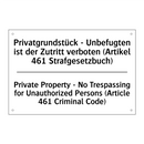 Privatgrundstück - Unbefugten /.../ - Private Property - No Trespassing /.../