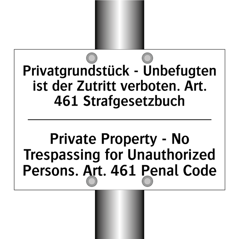 Privatgrundstück - Unbefugten /.../ - Private Property - No Trespassing /.../