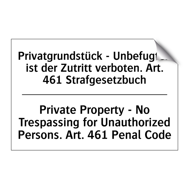 Privatgrundstück - Unbefugten /.../ - Private Property - No Trespassing /.../