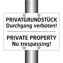 PRIVATGRUNDSTÜCK Durchgang verboten!/.../ - PRIVATE PROPERTY No trespassing!/.../