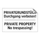 PRIVATGRUNDSTÜCK Durchgang verboten!/.../ - PRIVATE PROPERTY No trespassing!/.../