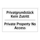 Privatgrundstück Kein Zutritt - Private Property No Access