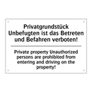 Privatgrundstück Unbefugten ist /.../ - Private property Unauthorized /.../